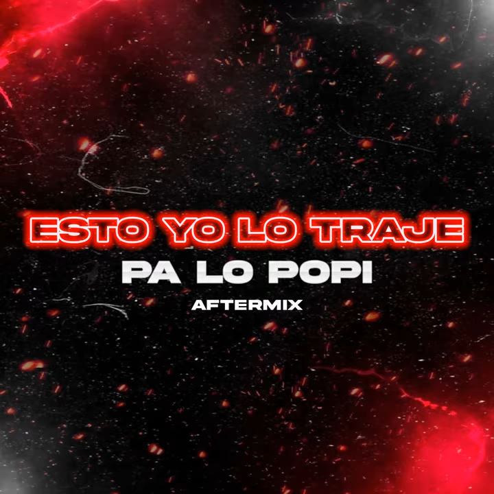 Esto Yo Lo Traje Pa Lo Popi - Aftermix · Chichee · DJ PIRATA · DJ CUBA