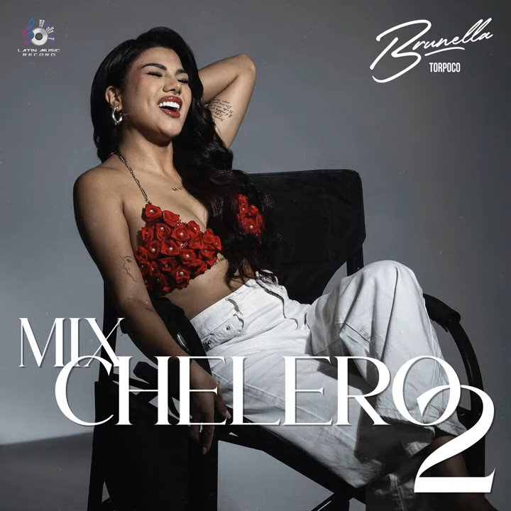 Mix Chelero 2  Brunella Torpoco Oficia